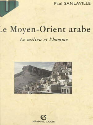 cover image of Le Moyen-Orient arabe
